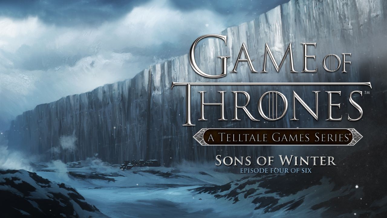 telltales-game-of-thrones-episode-4-sons-of-winter-is-coming-soon