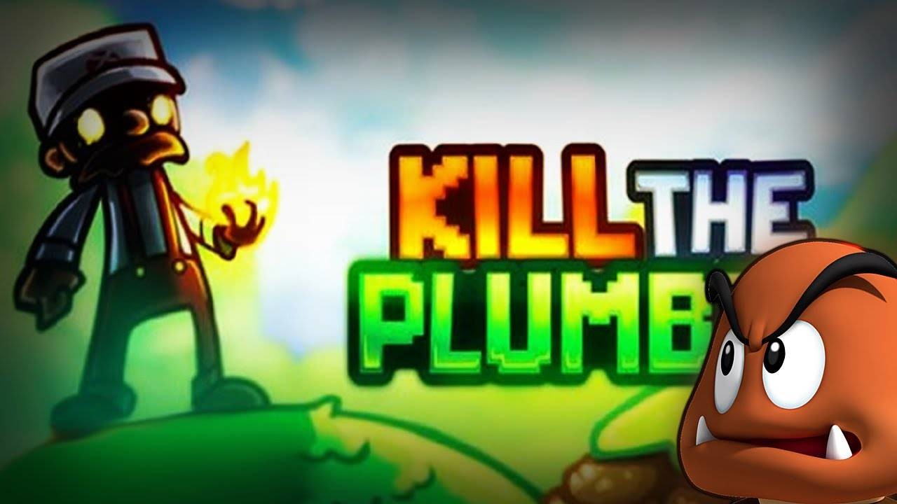 Get your revenge on Mario in "Kill the Plumber"