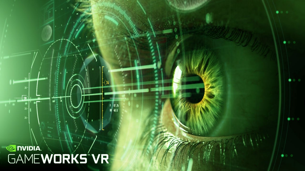 NVIDIA “phá đảo thế giới ảo” bằng công cụ GameWorks VR SDK