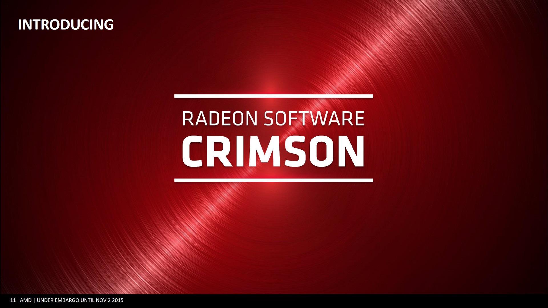 AMD Radeon Software: Crimson Edition khai phá kỷ nguyên phần mềm hỗ trợ