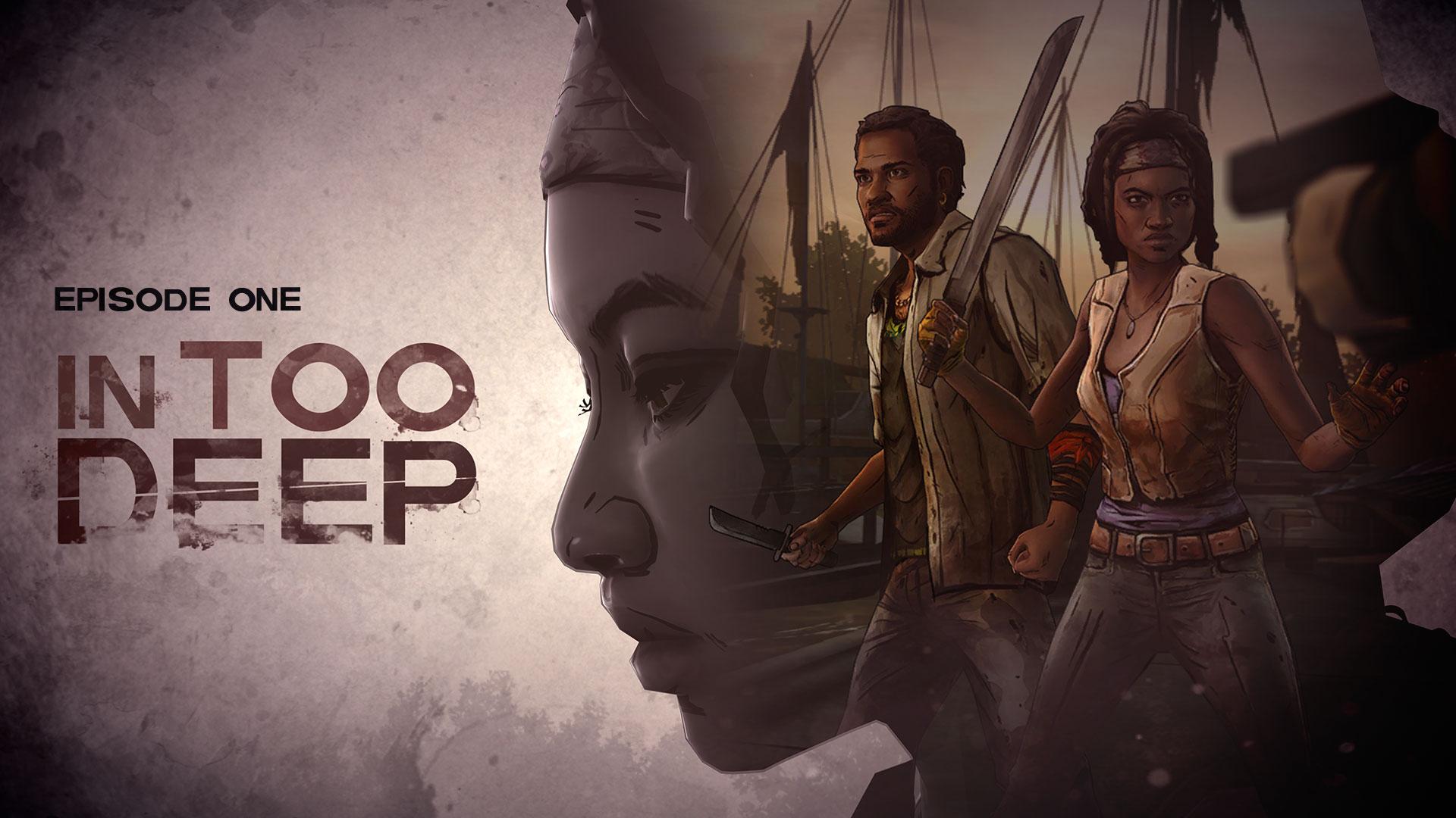 The Walking Dead: Michonne rụch rịch ra mắt tập đầu tiên "In Too Deep" - Tin Game