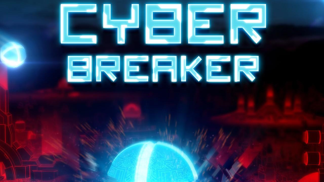 Cyber Breaker game phá gạch cổ điển phong cách mới - Tin Game Mobile